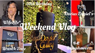 Weekend Vlog  Brunch Date 50th Birthday Cake Order Birthday Party BabyShower and Guest Pastor [upl. by Sivart453]