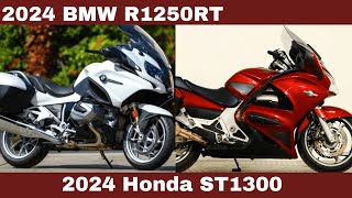 New Comparison 2024 BMW R1250RT Vs 2024 Honda ST1300 [upl. by Eiramnna818]