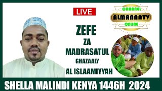 LIVE 🔴 ZEFE ZA MAULIDI MAKUBWA YA MADRASATUL IMAMUL GHAZAALY AL ISLAAMIYYAH SHELLA MALINDI KENYA [upl. by Grover]