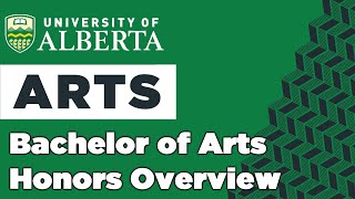 Bachelor of Arts Honors Overview  UAlberta Arts [upl. by Eevets77]