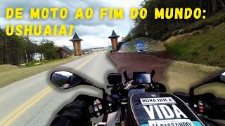 CHEGANDO em USHUAIA de moto a cidade mais austral [upl. by Veator10]