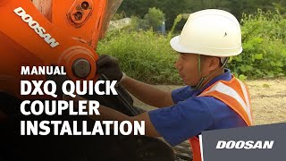 Doosan DXQ Quick Coupler Installation [upl. by Niehaus]