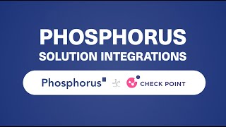 Check Point Phosphorus Solution Integrations [upl. by Cully]