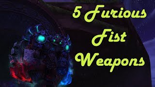 5 Fist Weapon Transmogs  World of Warcraft [upl. by Helban483]