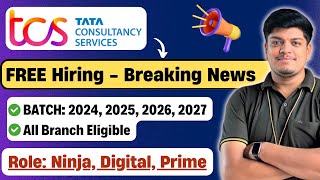 TCS FREE Hiring  2024 2025 2026 2027 BATCH  TCS Ninja Digital Prime  TCS Codevita Updates [upl. by Smada]