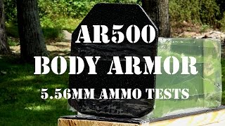 AR500 LEVEL III BODY ARMOR VS 556MM AMMO [upl. by Revned]