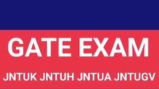 GATE EXAM jntuk jntuajntugv [upl. by Adham826]