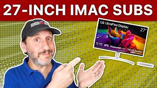 Theres No More 27Inch iMac Heres What To Get Instead [upl. by Imoen]