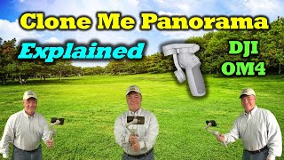 DJI OM4  Clone Me Panorama Explained [upl. by Ojeibbob]