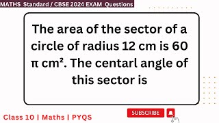 The area of the sector of a circle of radius 12 cm is 60 π cm² The centarl angle of this sector is [upl. by Koh]