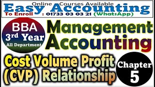 Management Accounting Chapter5  Cost Volume Profit CPV BBA 3rd Year  Ratio Related Class [upl. by Donaghue]