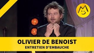 Olivier de Benoist  quotEntretien dembauchequot [upl. by Eilrac]