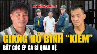 Giang hồ khét tiếng Bình “Kiểm” LẠI BỊ BẮT vì kịch bản “ĐỒI TRUỴ” với các người đẹp showbiz [upl. by Harlie]