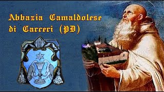 Carceri PD Abbazia Camaldolese [upl. by Gaddi634]