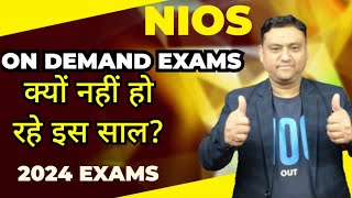 NIOS on demand exams 2024 start date [upl. by Groscr246]