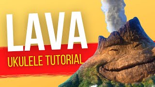 LAVA  Ukulele Tutorial Strumming Pattern amp Chords  How to Play [upl. by Ericka]