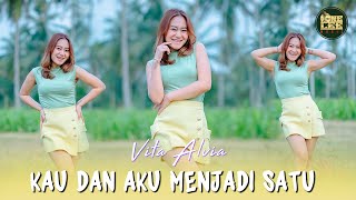 Vita Alvia  Kau Dan Aku Menjadi Satu DJ Remix [upl. by Zebada729]