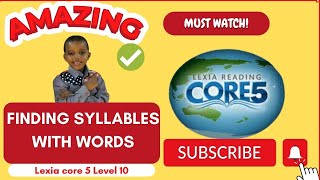 Lexia core 5 with Amir Reshid  Level 10 The English Garden  Find syllables with words [upl. by Akaya]