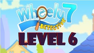 Wheely 7 Detective Level 6 Walkthrough 3 Stars [upl. by Honna122]