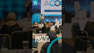 World Water Forum What Does Water for Shared Prosperity Mean to You WaterResources WaterCrisis [upl. by Claus]