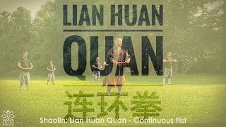 Lian Huan Quan  Continuous Fist  连环拳  Shaolin Lotus [upl. by Anertal]