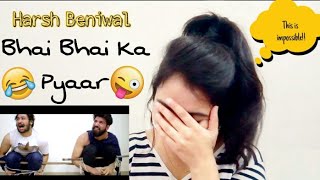 BHAI BHAI KA PYAAR  Part 2 Reaction  Harsh Beniwal  By Illumi Girl [upl. by Eleirbag919]