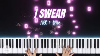 I Swear  All 4 One  Piano Cover [upl. by Pantia]