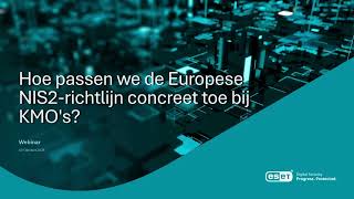 Hoe passen we de Europese NIS2richtlijn concreet toe bij KMOs [upl. by Llennahc]