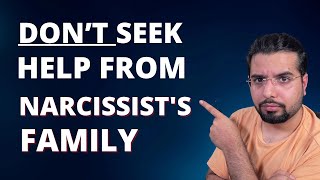 You MUST NEVER Seek help From the Narcissists Family [upl. by Lucho405]