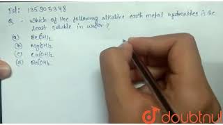 Which of the following alkaline earth metal hydroxides is the least soluble in water [upl. by Preston]