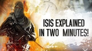 ISIS Explained In Two Minutes [upl. by Zetnauq]