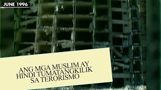 Ang mga Muslim ay hindi Tumatangkilik sa Terorismo [upl. by Hildick]