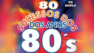 80 Sucessos dos Anos 80 [upl. by Molahs]