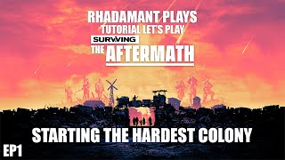 Surviving the Aftermath  Starting the Hardest Colony  EP1 [upl. by Donia354]