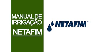 Confira o manual do Kit de Irrigação  Netafim [upl. by Aeslehs]