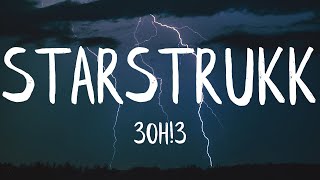 3OH3  STARSTRUKK Lyrics Best Version [upl. by Scheld]