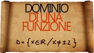 Dominio di una Funzione  cosè e come trovarlo [upl. by Leroi]