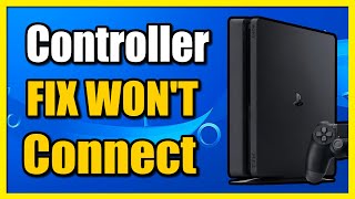 How to Fix PS4 Controller Not Connecting or Pairing Easy Tutorial [upl. by Seitz]