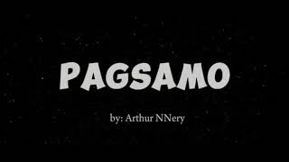 Arthur Nery  Pagsamo Lyrics [upl. by Yecal]