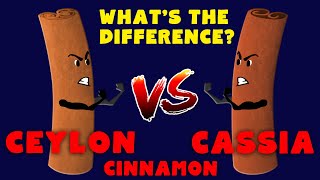 Cassia and Ceylon Cinnamon  Whats the difference [upl. by Akerdal]