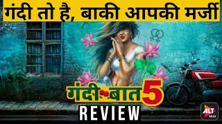 Gandii Baat 5 Review  Gandii baat season 5 all episodes Review  Alt Balaji  Gandi Baat season 5 l [upl. by Nnyladnarb]