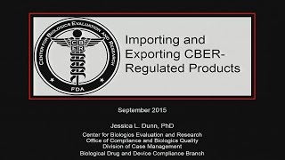 Importing and Exporting CBER Regulated Products [upl. by Wojcik557]