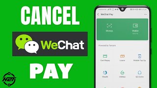 How To Cancel WeChat Pay 2024 [upl. by Schoenburg]