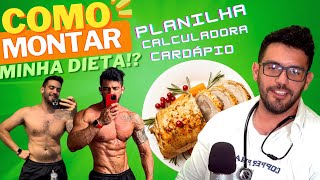 COMO MONTAR MINHA DIETA TREINO COMPLETO GRÁTIS [upl. by Odragde]