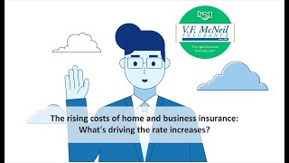 Why Insurance Rates Are Rising Insights from VF McNeil Insurance [upl. by Pals]