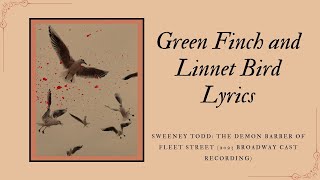 【Sweeney Todd 2023 Cast Recording 】 Green Finch and Linnet Bird  Lyric Video [upl. by Stovall]