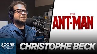 Why Christophe Beck changed AntMans music  Score The Podcast [upl. by Leitao671]