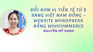 Đổi đơn vị tiền tệ trên web Wordpress Flatsome Woocommerce [upl. by Assenyl]