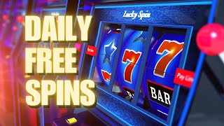 DAILY FREE SPINS How to get unlimited daily free spins [upl. by Eceinhoj96]