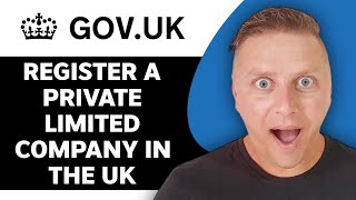 How To Register A Private Limited Company In The UK  Company Registration in UK Explained 2024 [upl. by Peisch568]